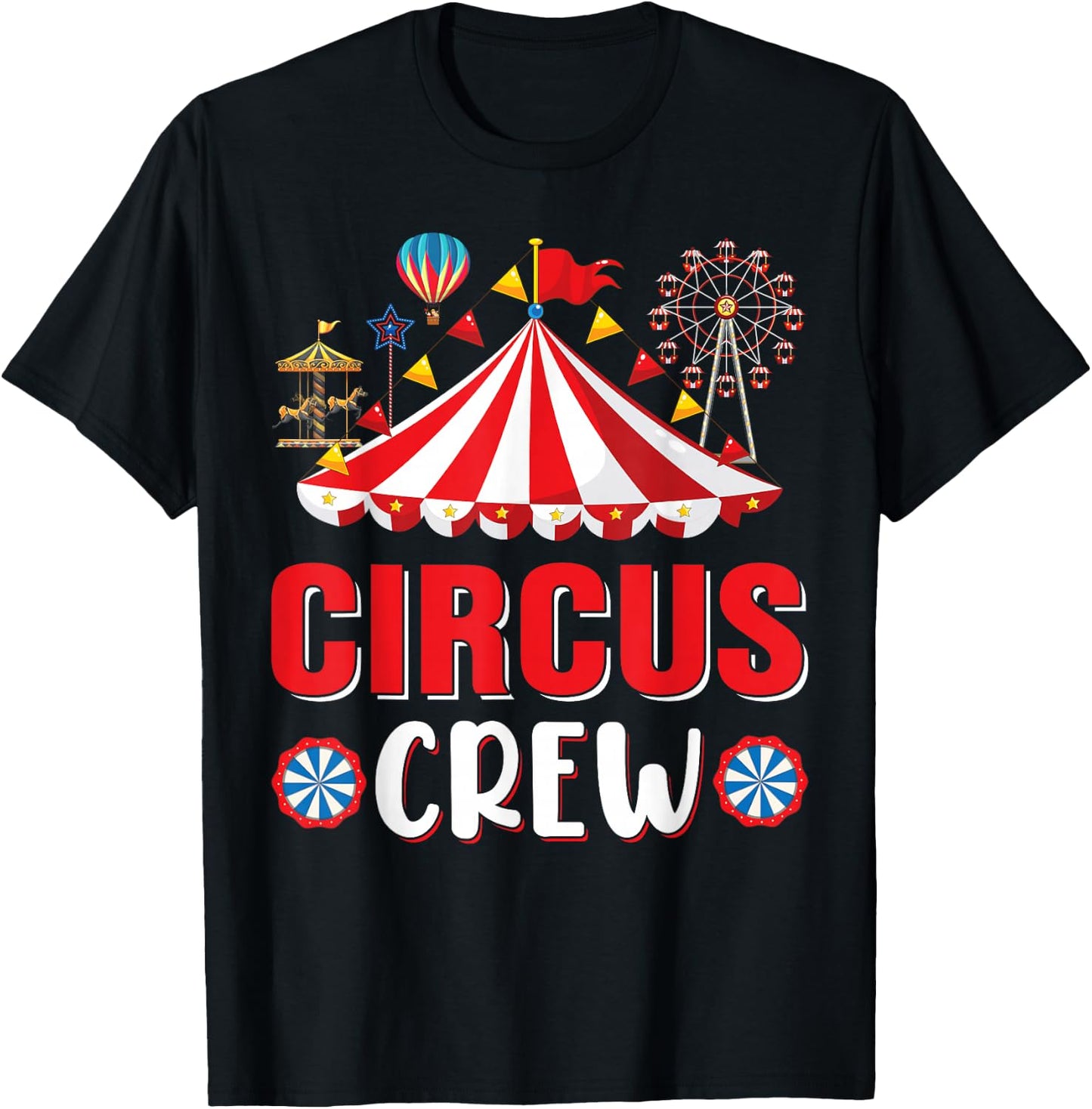 Circus Crew Funny Circus Staff Costume Circus Theme Party T-Shirt - T-Shirt | Black