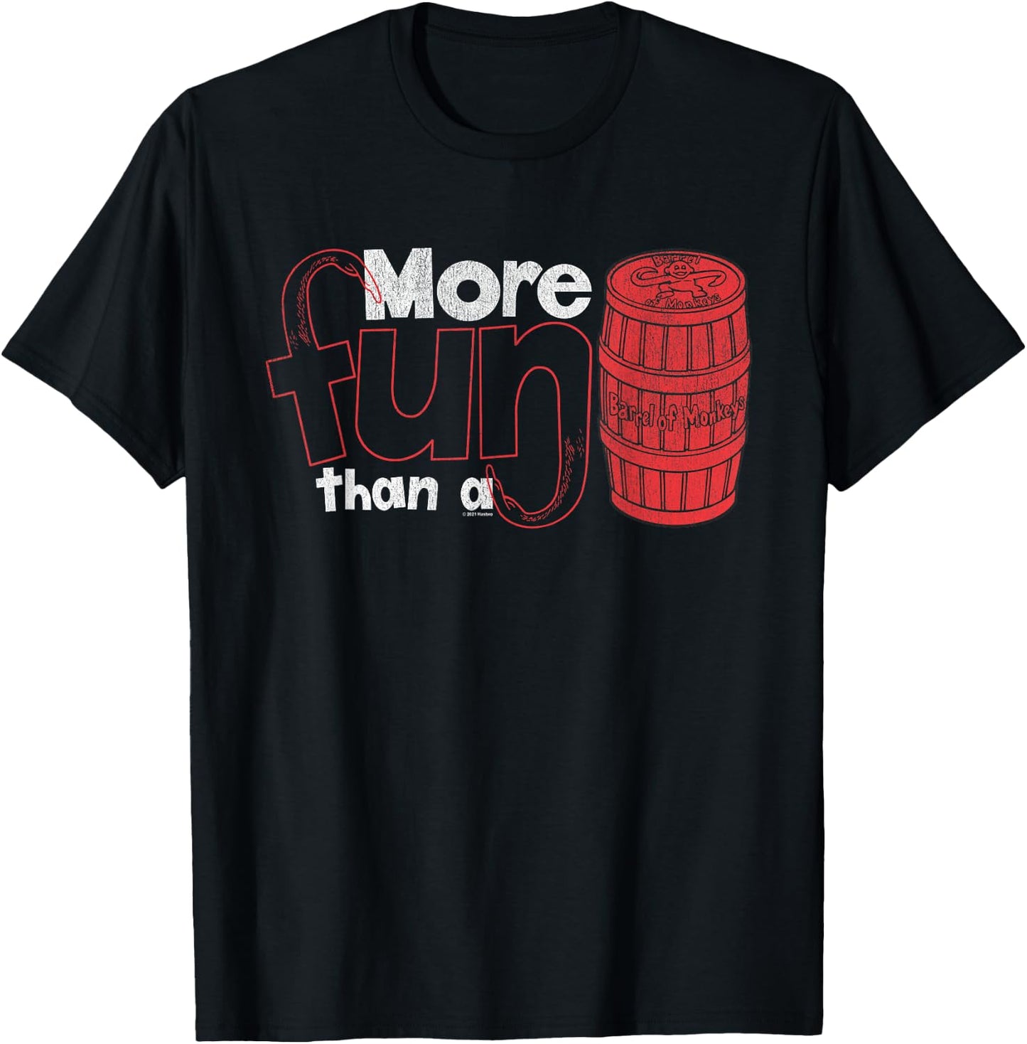 More Fun Than A Barrel of Monkeys T-Shirt - T-Shirt | Black