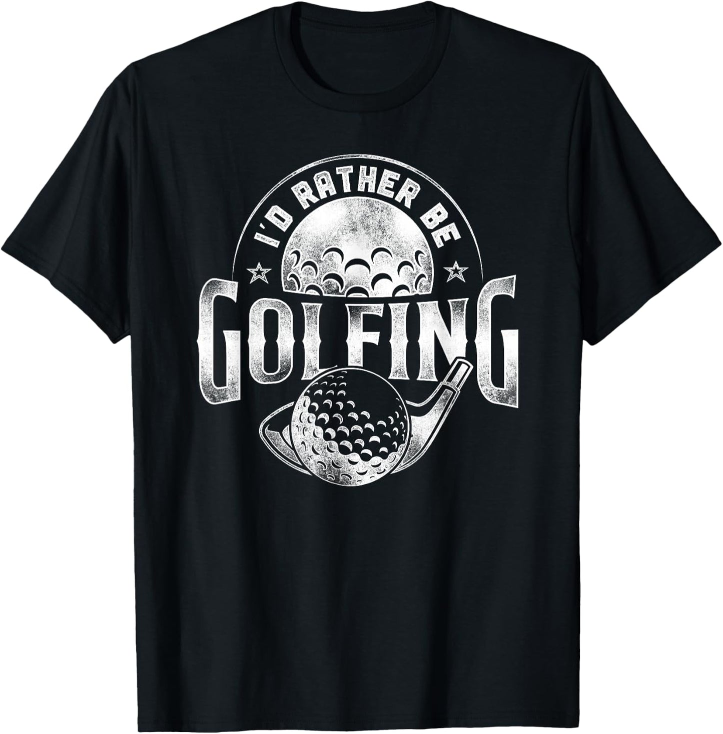 Golf Vintage Ball I'D Rather Be Golfing T-Shirt - T-Shirt | Black
