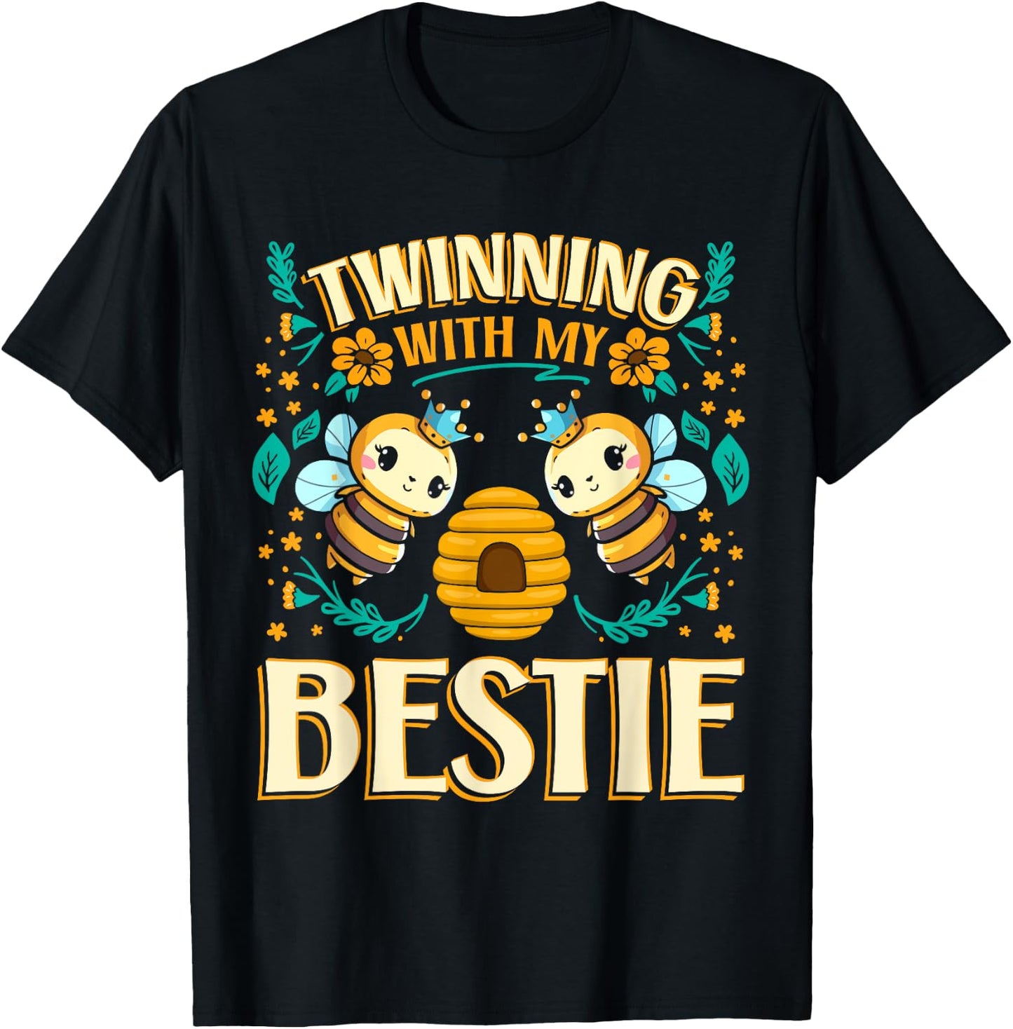Twinning Bestie | Friendship | Spirit Week | Twins Day | Bee T-Shirt - T-Shirt | Black
