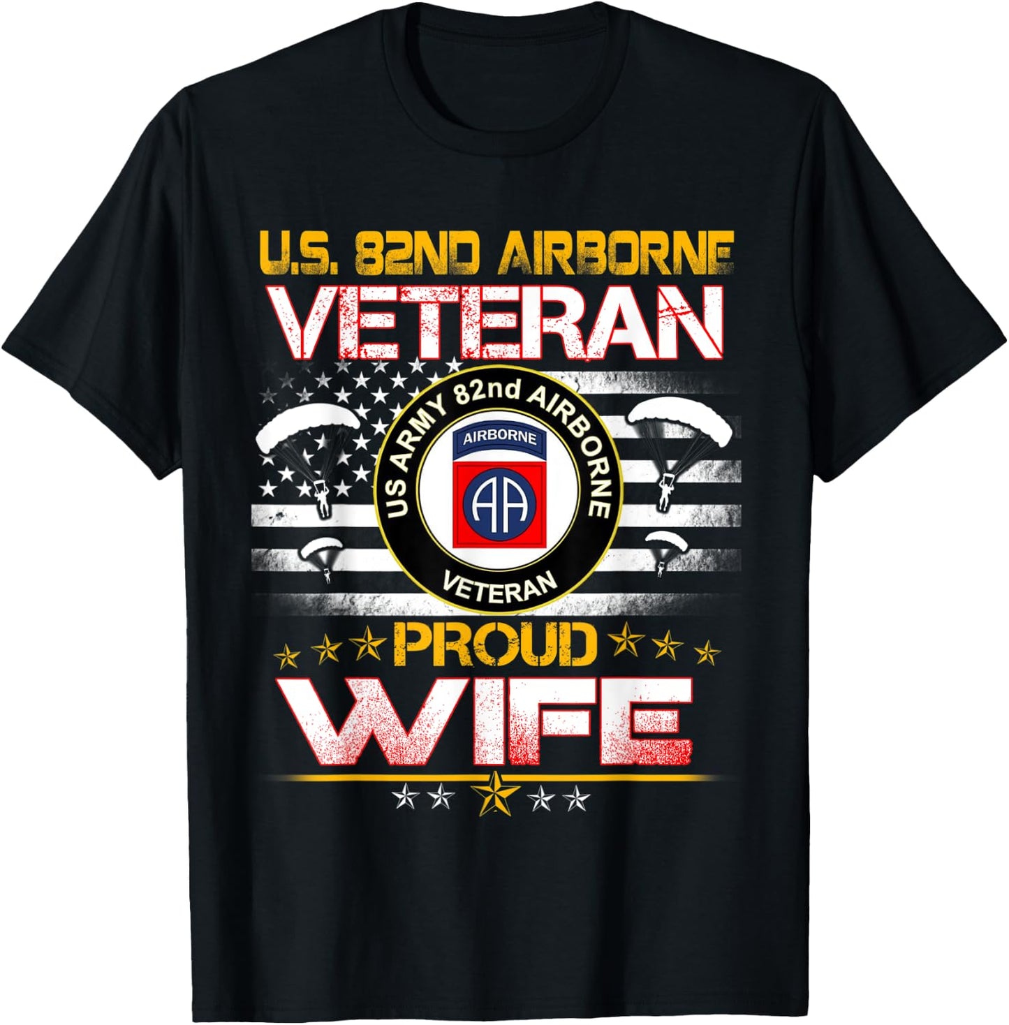 US 82nd Airborne Veteran Proud Wife US Flag Patriotic T-Shirt - T-Shirt | Black