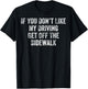 Get Off The Sidewalk First Time Drivers Bad Driving Themed T-Shirt - T-Shirt | Black