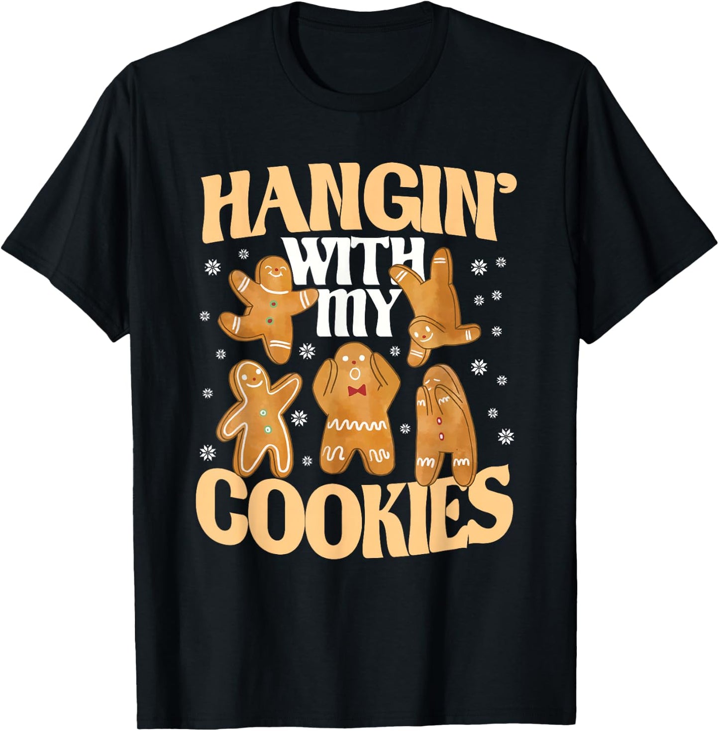 Hangin With My Cookies Gingerbread Christmas Teacher T-Shirt - T-Shirt | Black