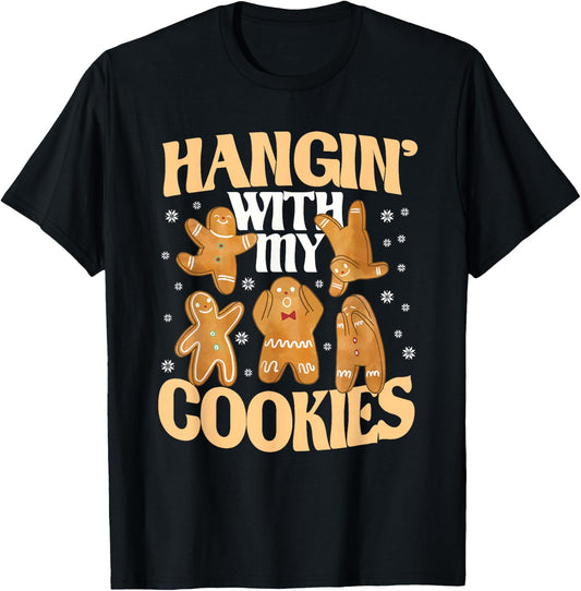 Hangin With My Cookies Gingerbread Christmas Teacher T-Shirt - T-Shirt | Black