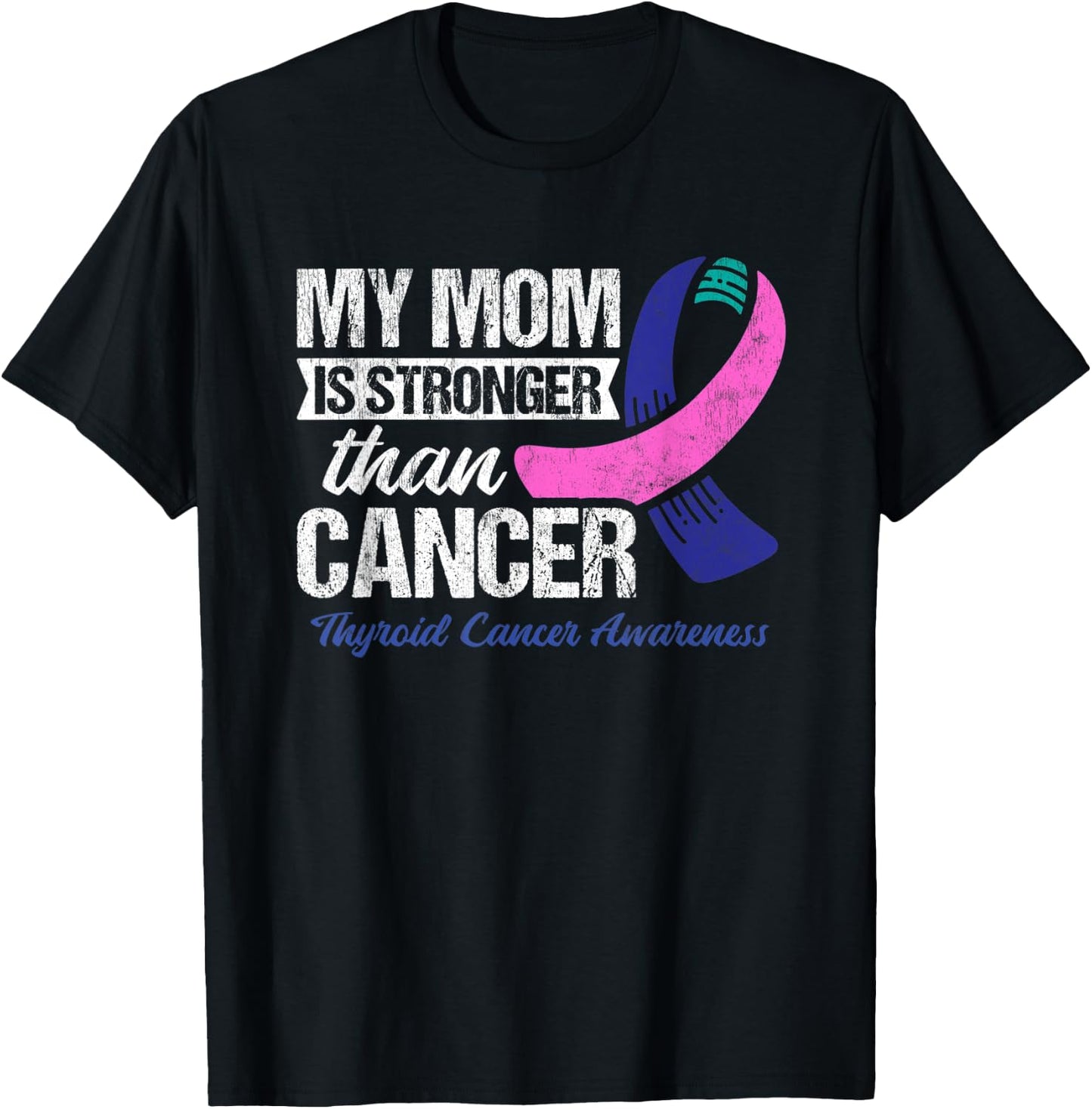 My Mom Is Stronger Than Cancer Thyroid Cancer T-Shirt - T-Shirt | Black