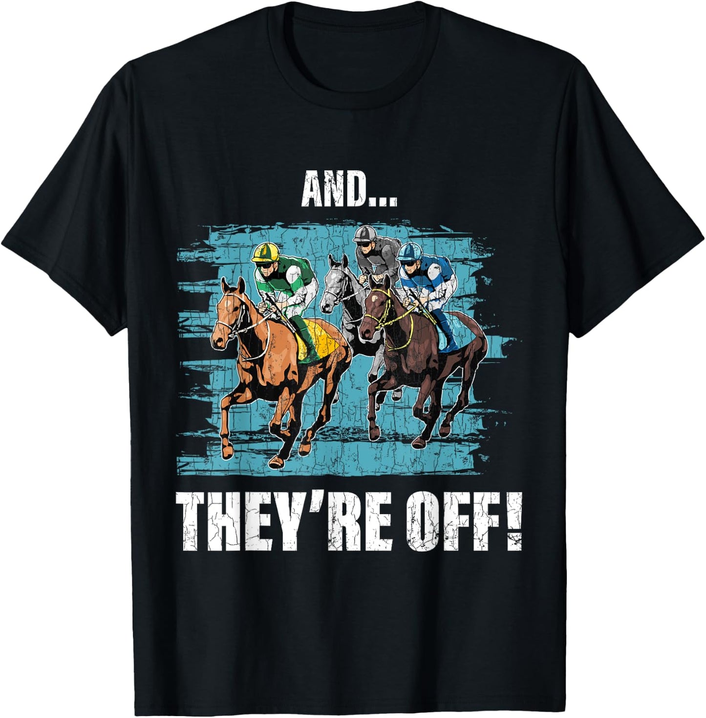 And They're Off Funny Barrel Racer Horse Racing Graphic T-Shirt - T-Shirt | Black