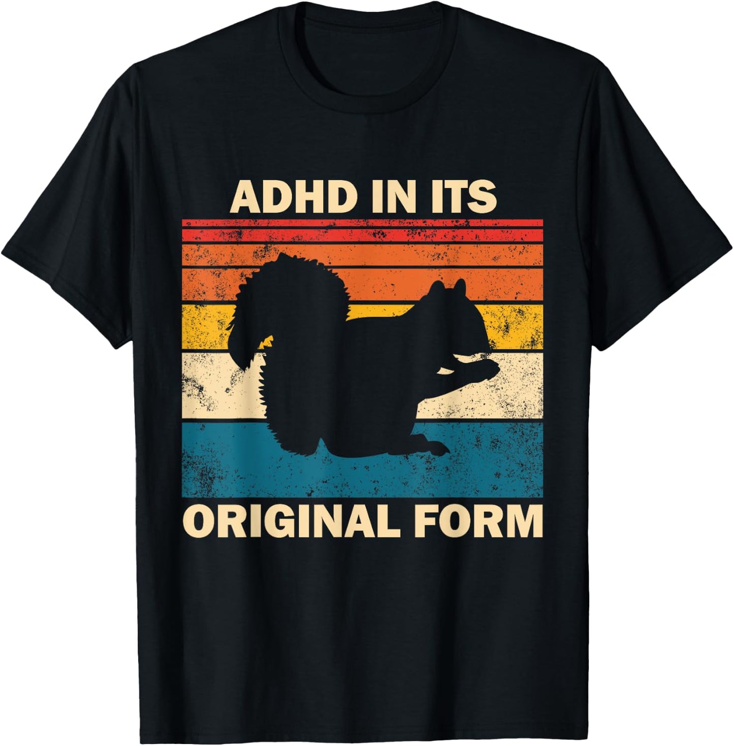 ADHD In Its Original Form Funny Squirrel Retro Squirrel T-Shirt - T-Shirt | Black