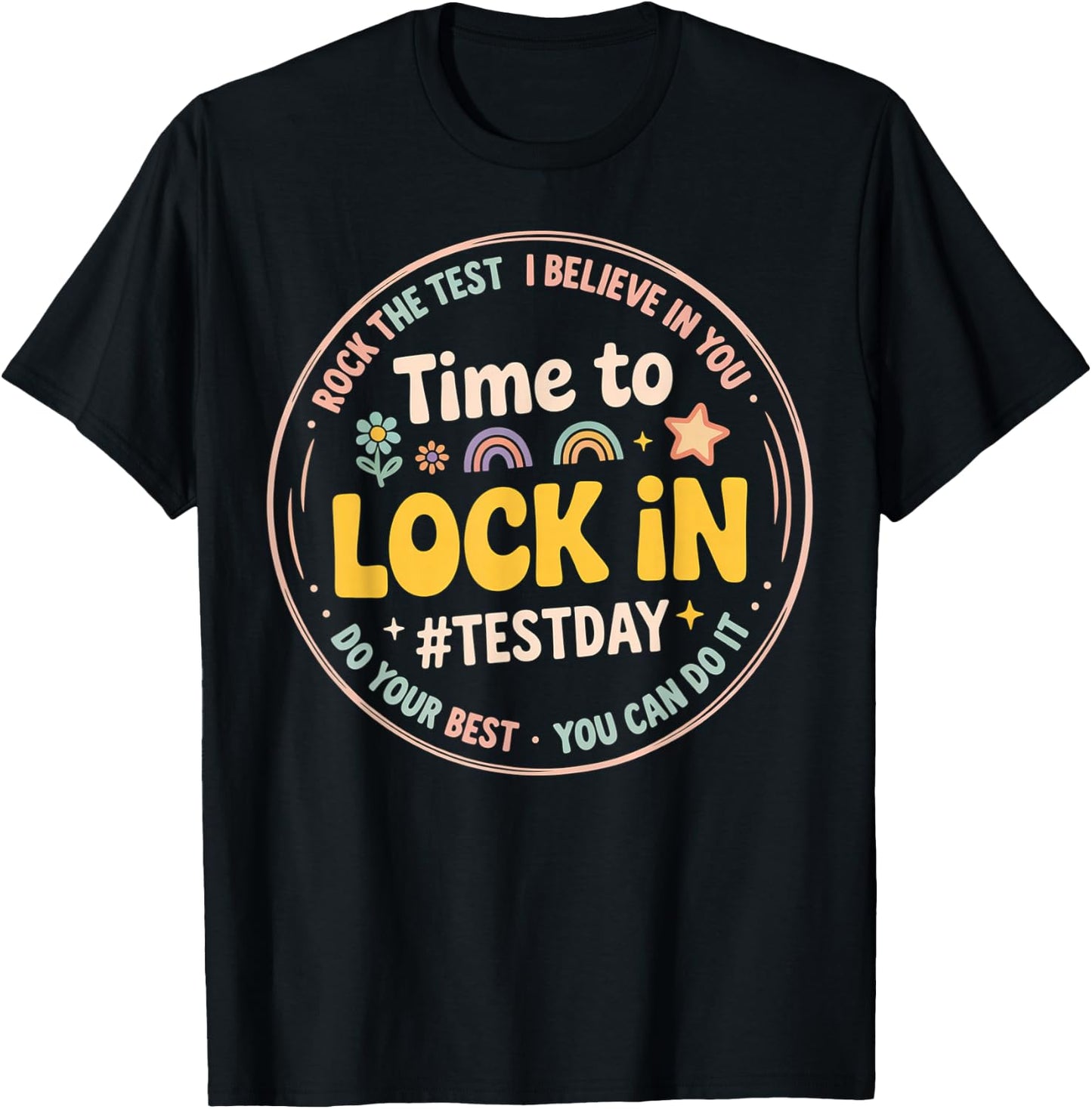 Funny Teacher Test Day You Can Do It Lock in T-Shirt - T-Shirt | Black