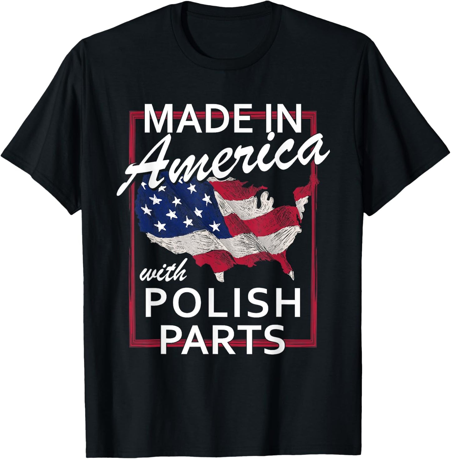 Made In America With Polish Parts - Half American Pole Gift T-Shirt - T-Shirt | Black