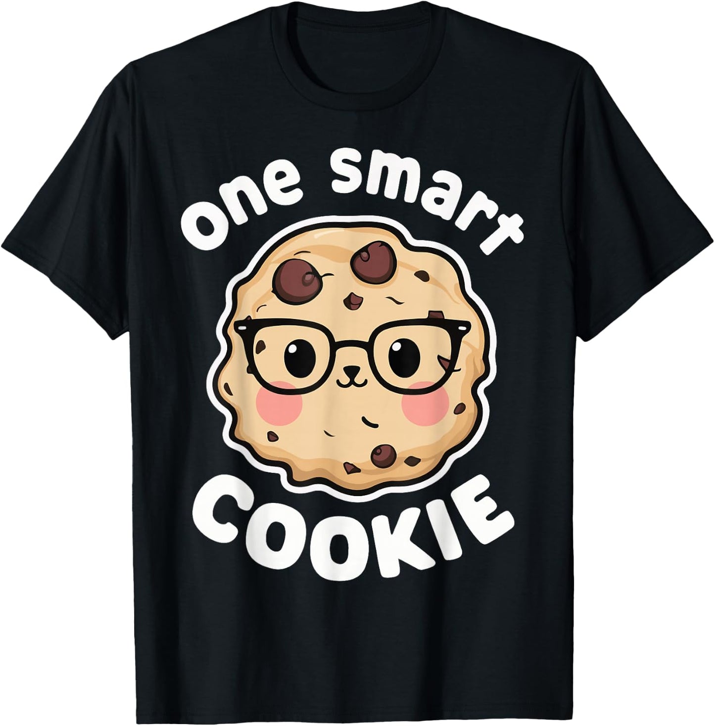 Cookie One Smart Cookie Cookies Chocolate Chips T-Shirt - T-Shirt | Black