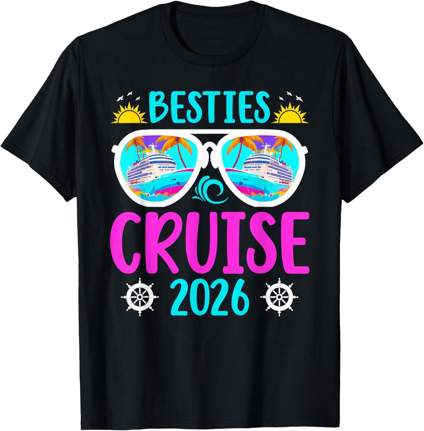 Besties Cruise Trip 2026 Vacation Best Friend Cruising T-Shirt - T-Shirt | Black