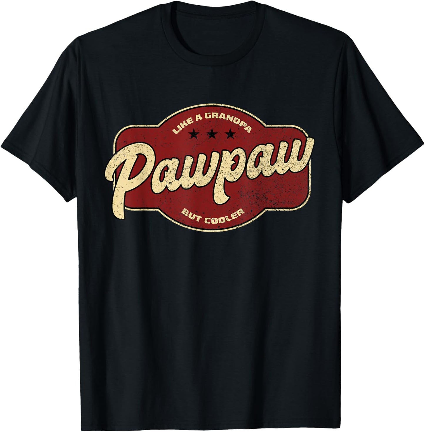 Vintage Pawpaw Like a Grandpa but Cooler - Grandpa Pawpaw T-Shirt - T-Shirt | Black