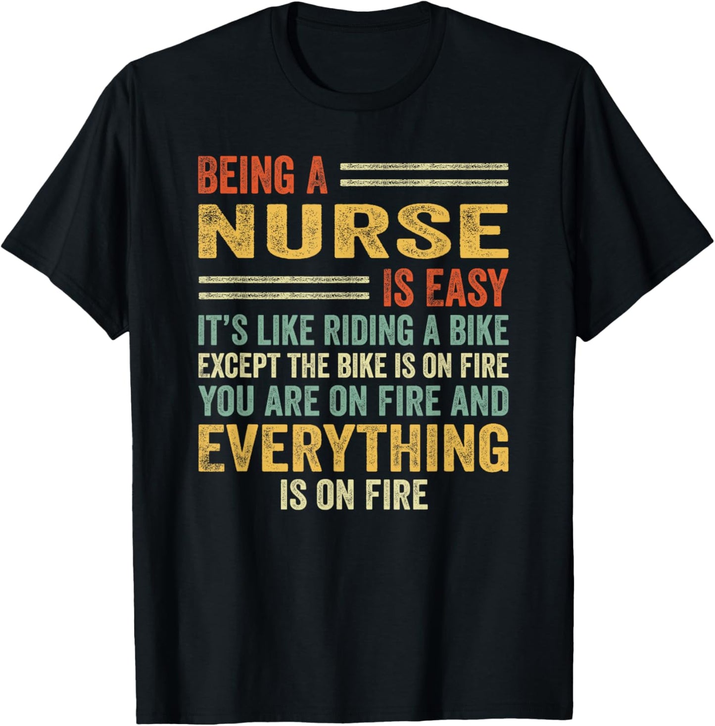 Being A Nurse Is Easy It's Like Riding A Bike - Funny T-Shirt - T-Shirt | Black