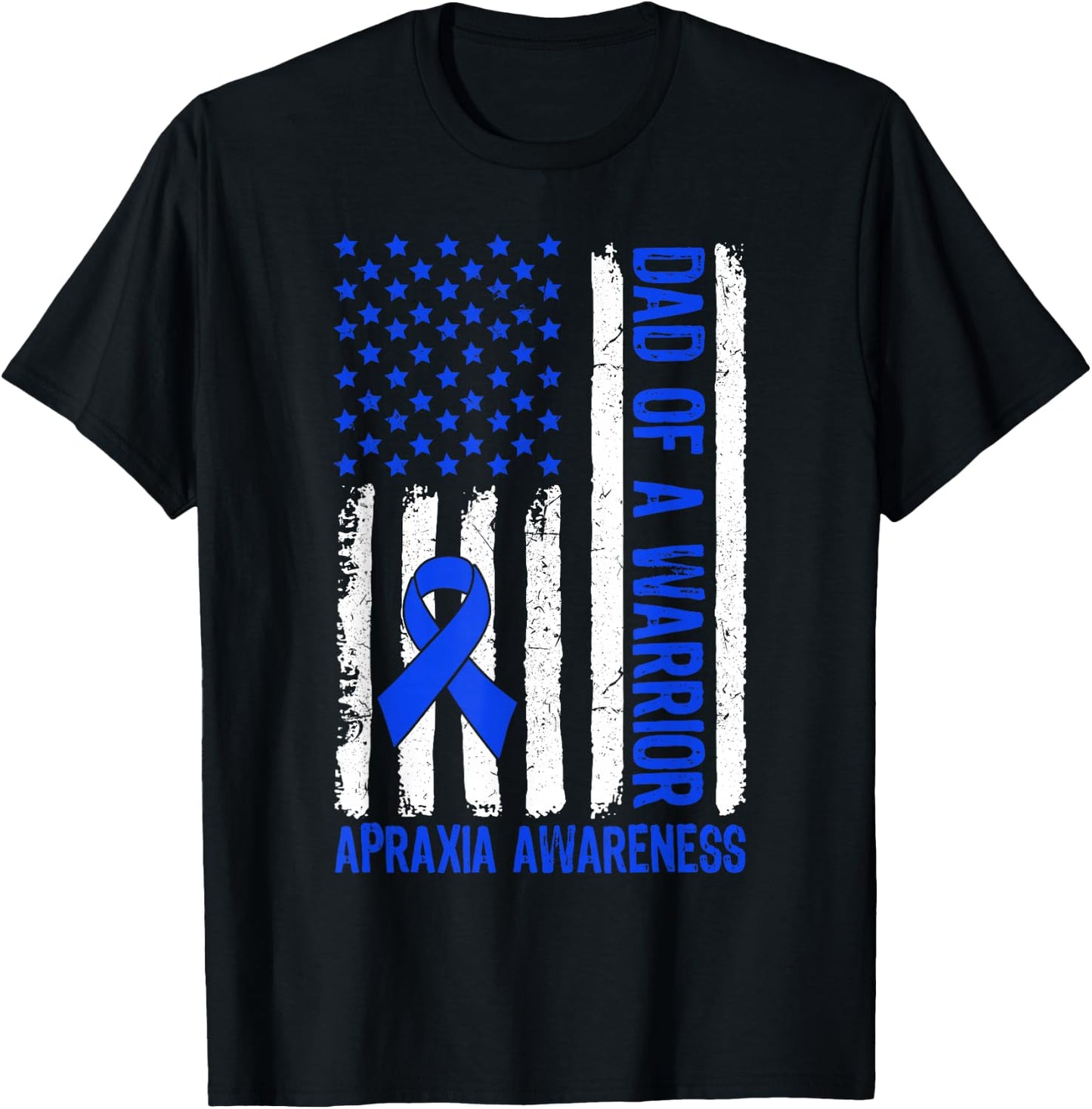 Proud Dad Of A Warrior Apraxia Family US Flag T-Shirt - T-Shirt | Black