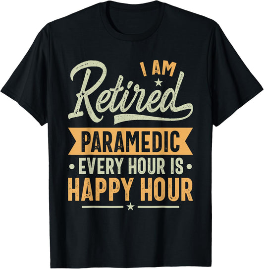 Retired Paramedic Gift Ideas - Paramedic Retired Gifts T-Shirt - T-Shirt | Black