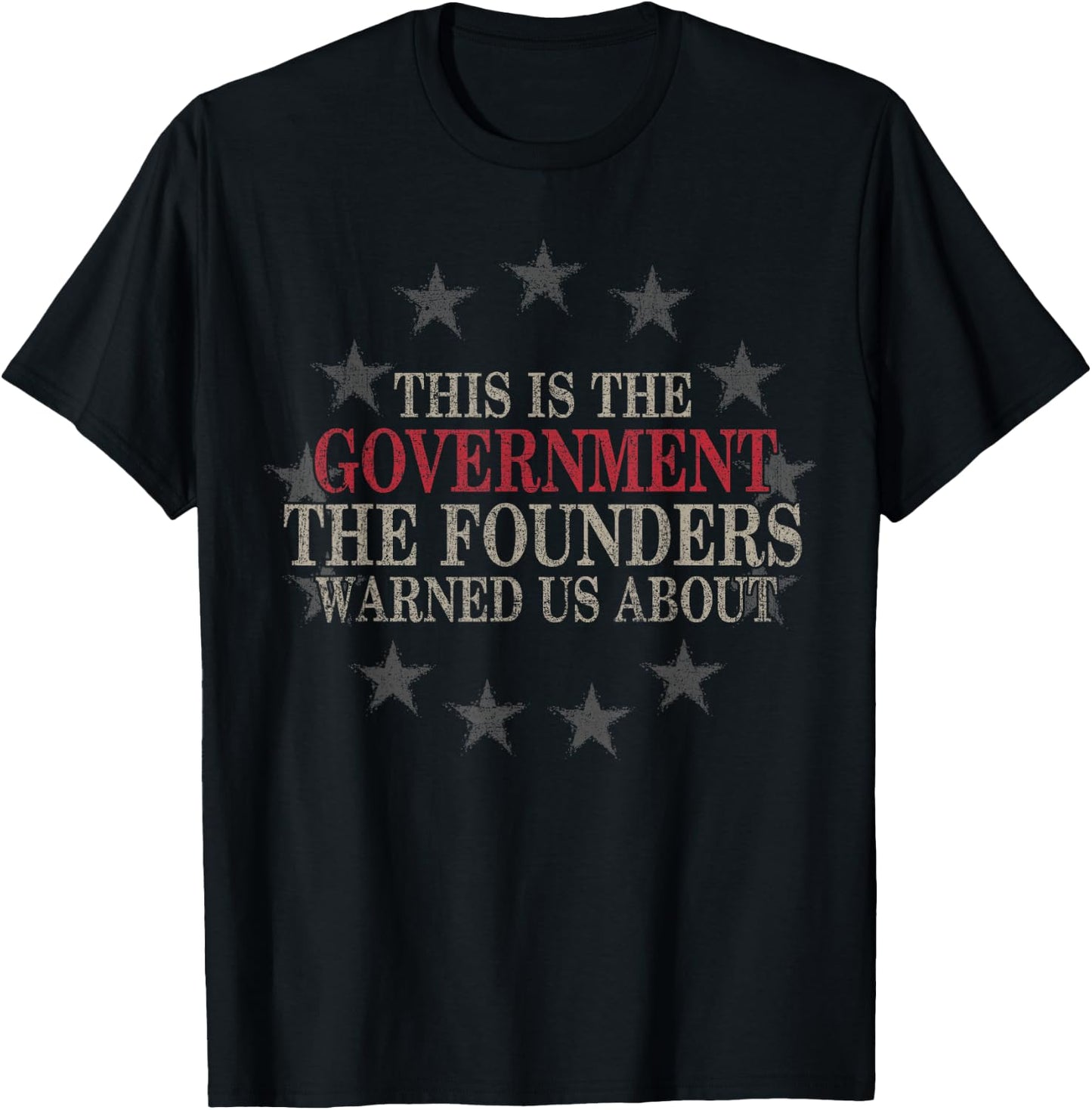 This is The Government The Founders Warned Us About T-Shirt - T-Shirt | Black