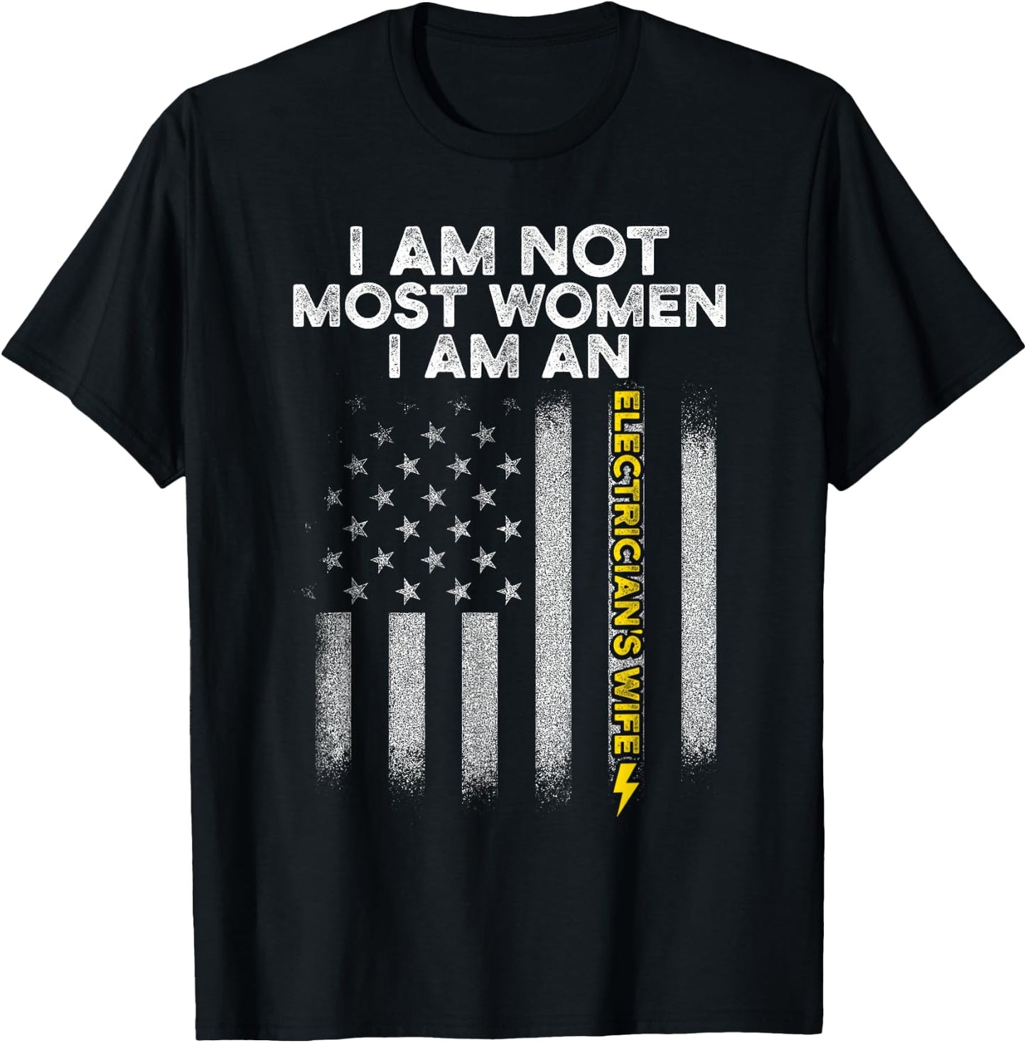 Electricians Wife Funny Electrician's Most Women T-Shirt - T-Shirt | Black