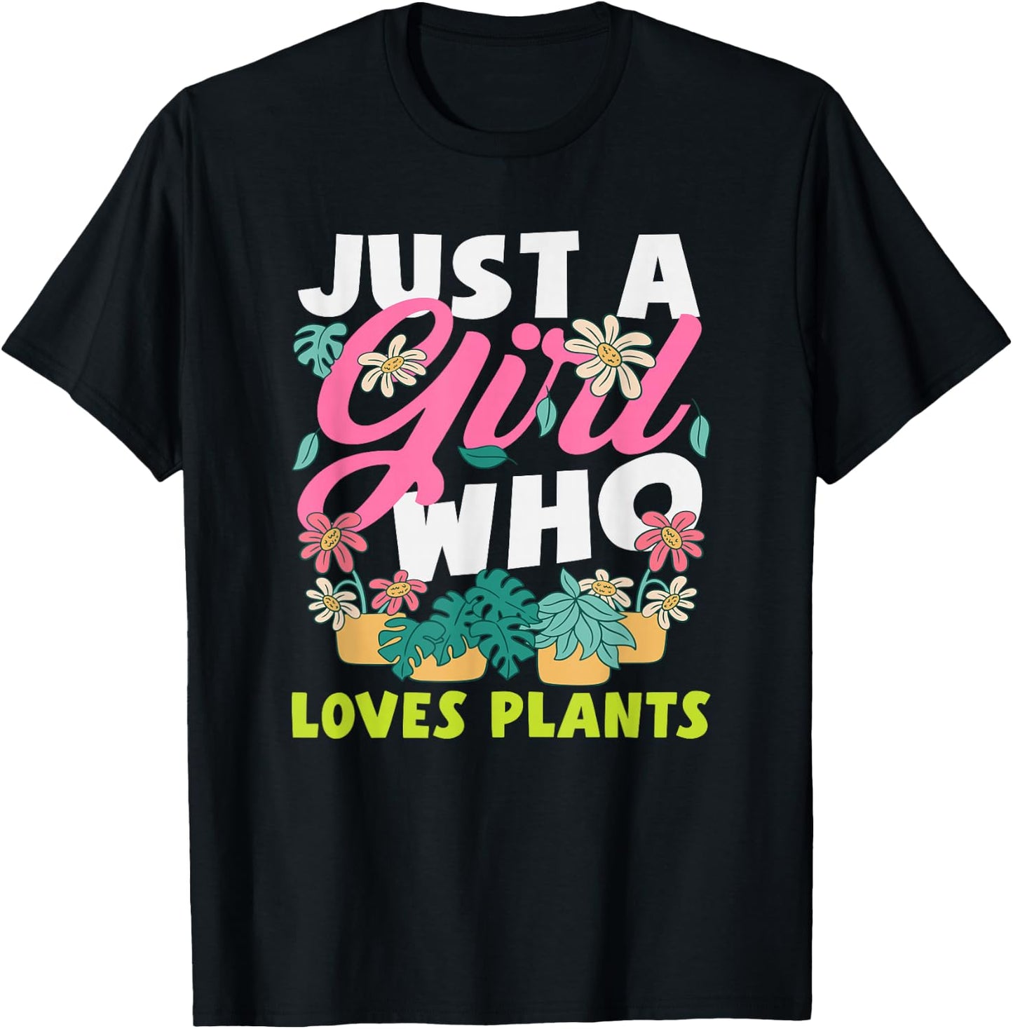Just A Girl Who Loves Plant Lover Monstera Succulent T-Shirt - T-Shirt | Black
