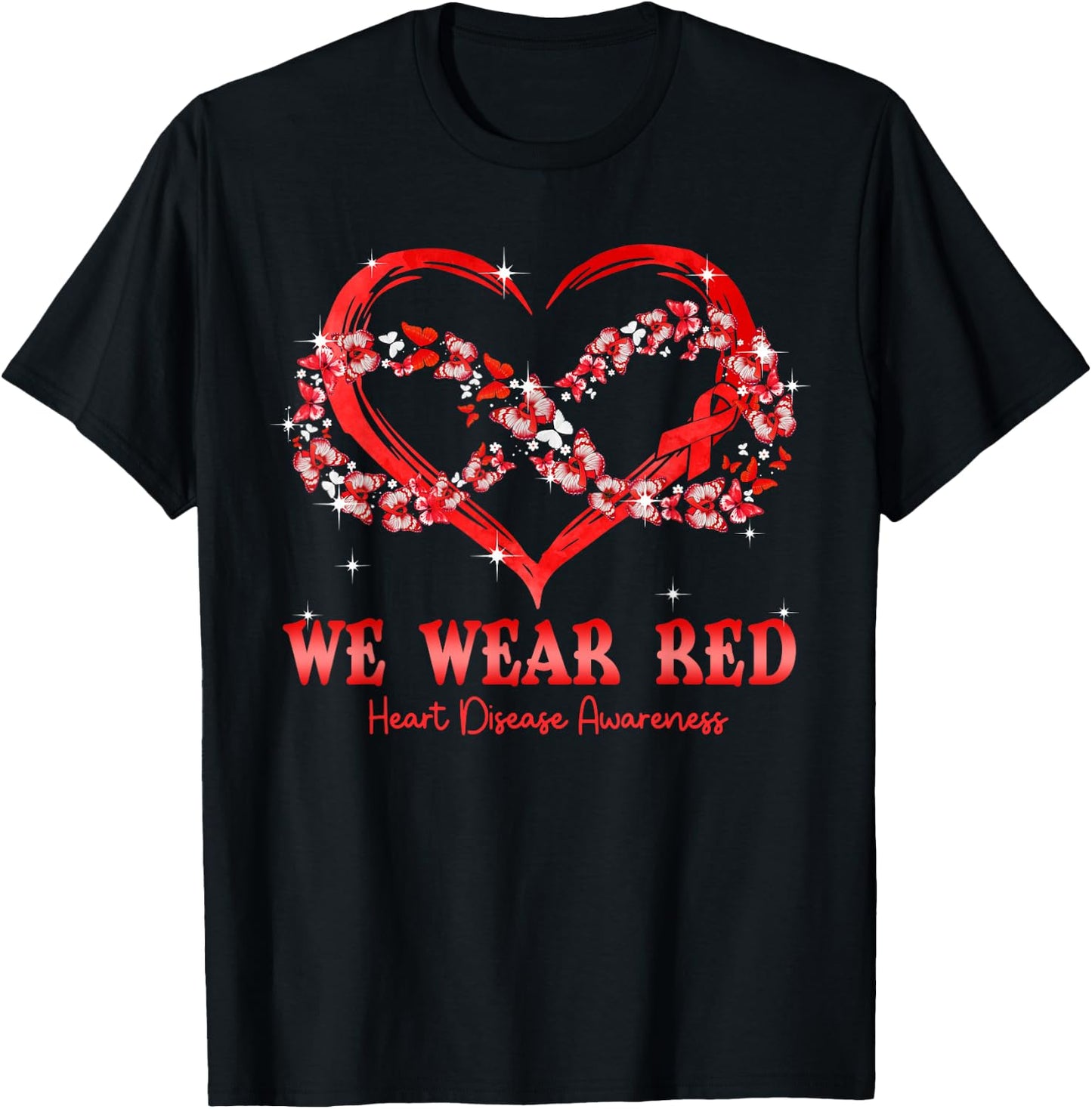 We Wear Red Butterfly Heart Heart Disease Awareness T-Shirt - T-Shirt | Black