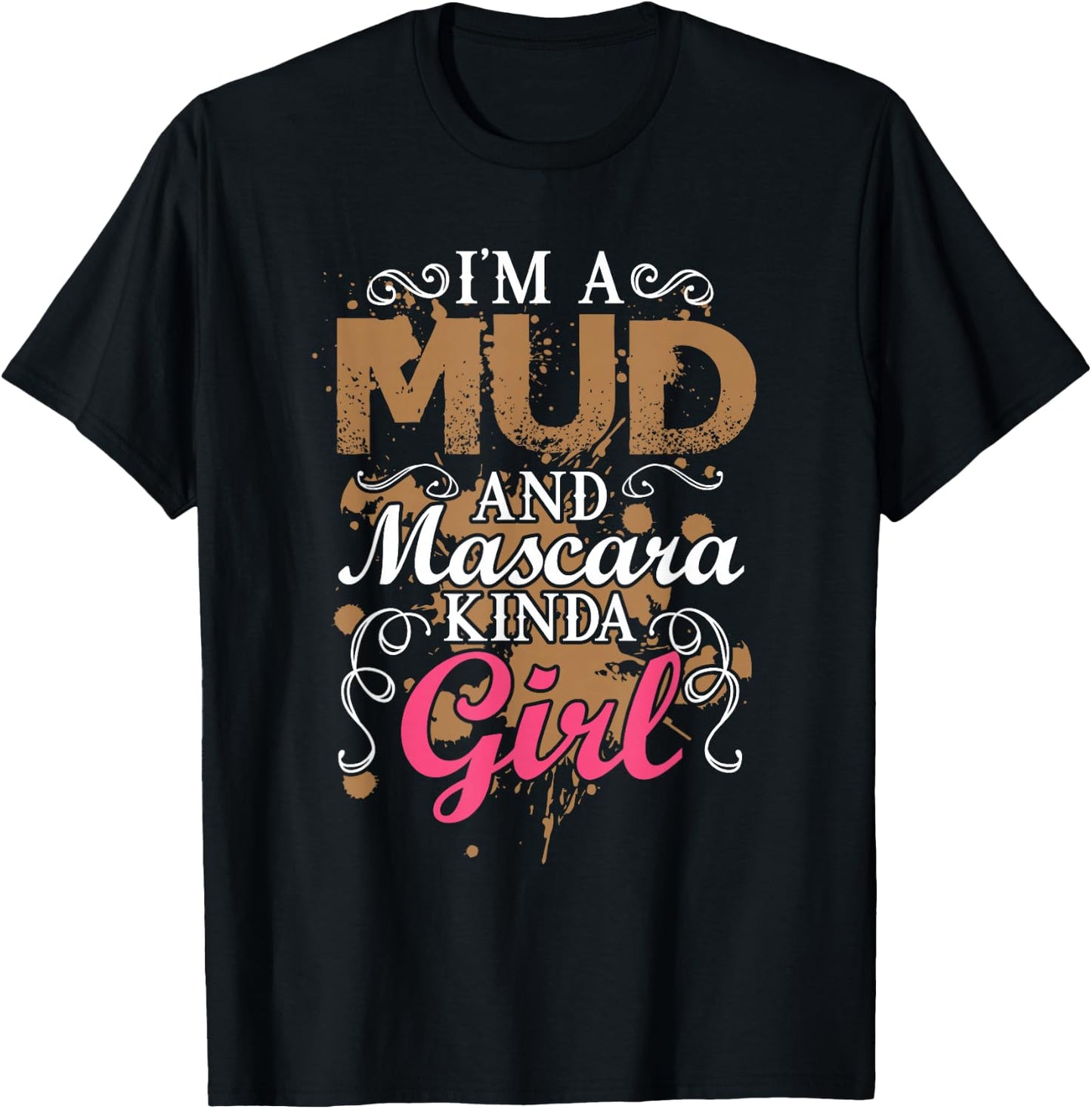 Funny Mud And Mascara ATV Team Girls Run Mudding Quad Bike T-Shirt - T-Shirt | Black