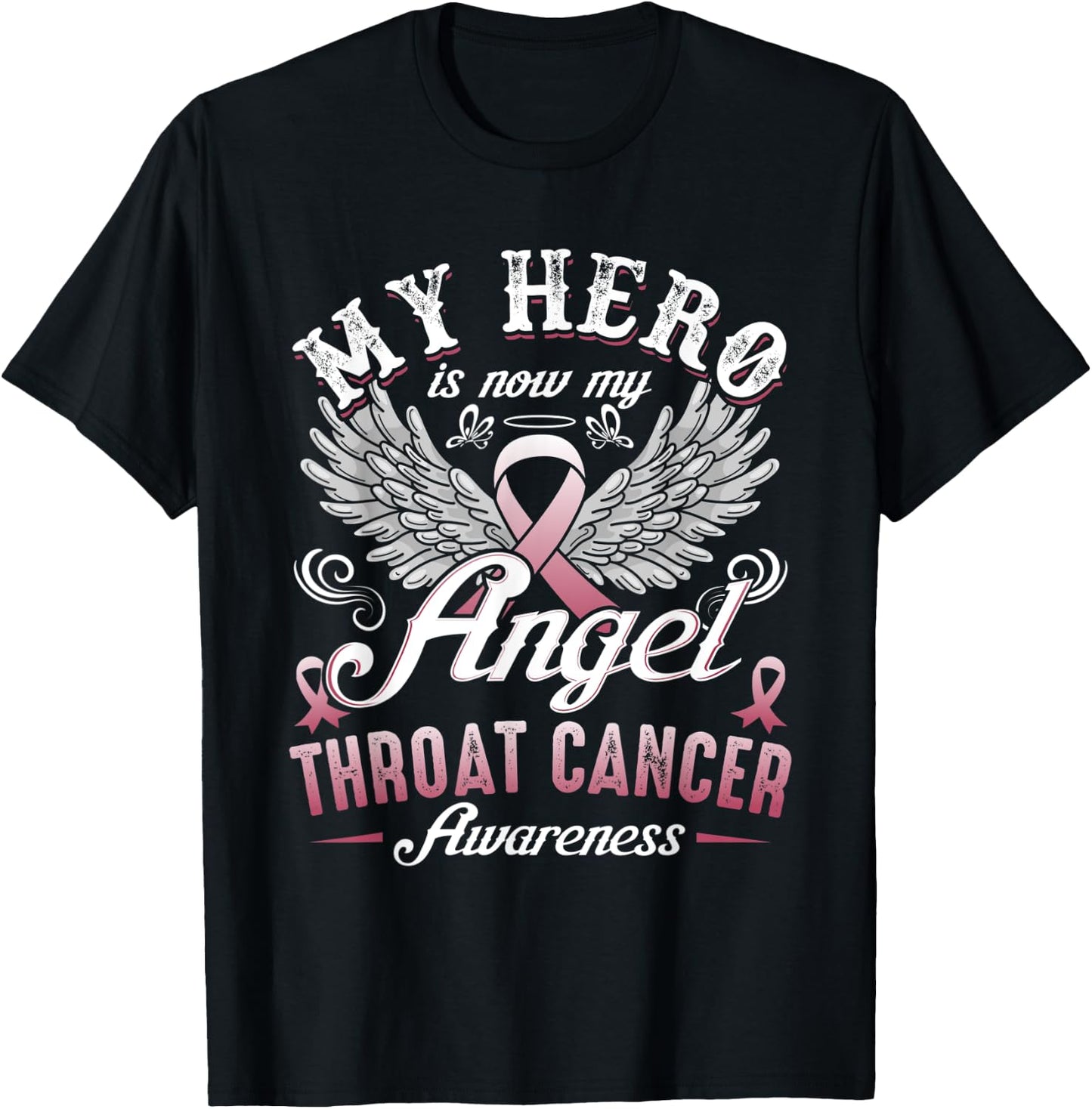 My Hero Is Now My Angel Throat Cancer Awareness T-Shirt - T-Shirt | Black