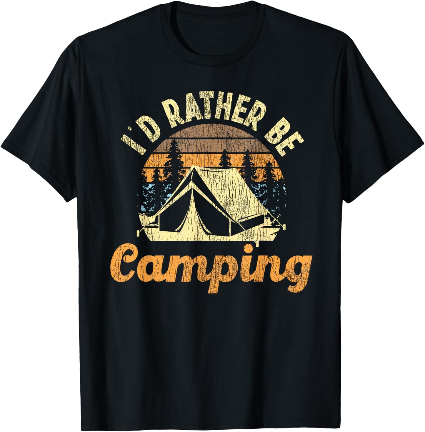 I'd Rather Be Camping Tent Retro Vintage T-Shirt - T-Shirt | Black