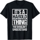 It's A Harold Thing You Wouldn't Understand T-Shirt - T-Shirt | Black