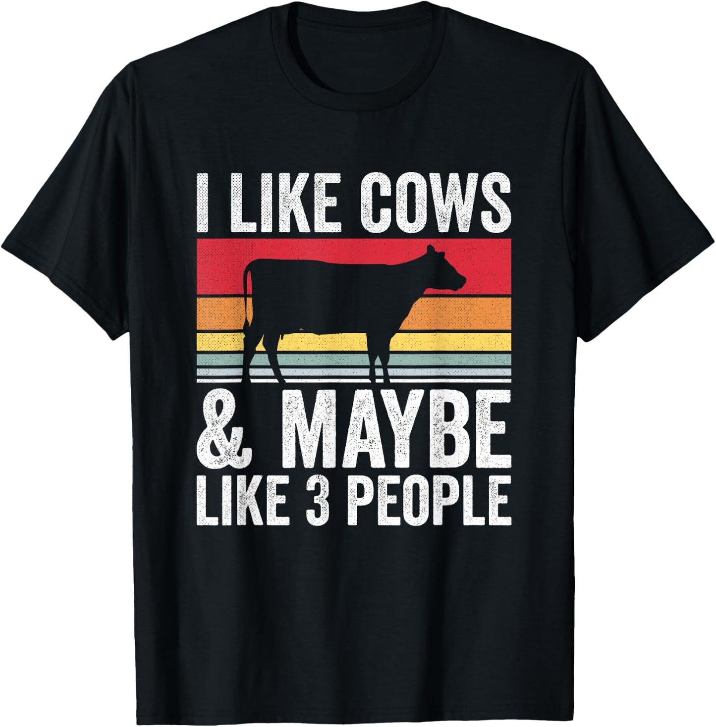 Farm I Like Cows And Maybe Like 3 People T-Shirt - T-Shirt | Black
