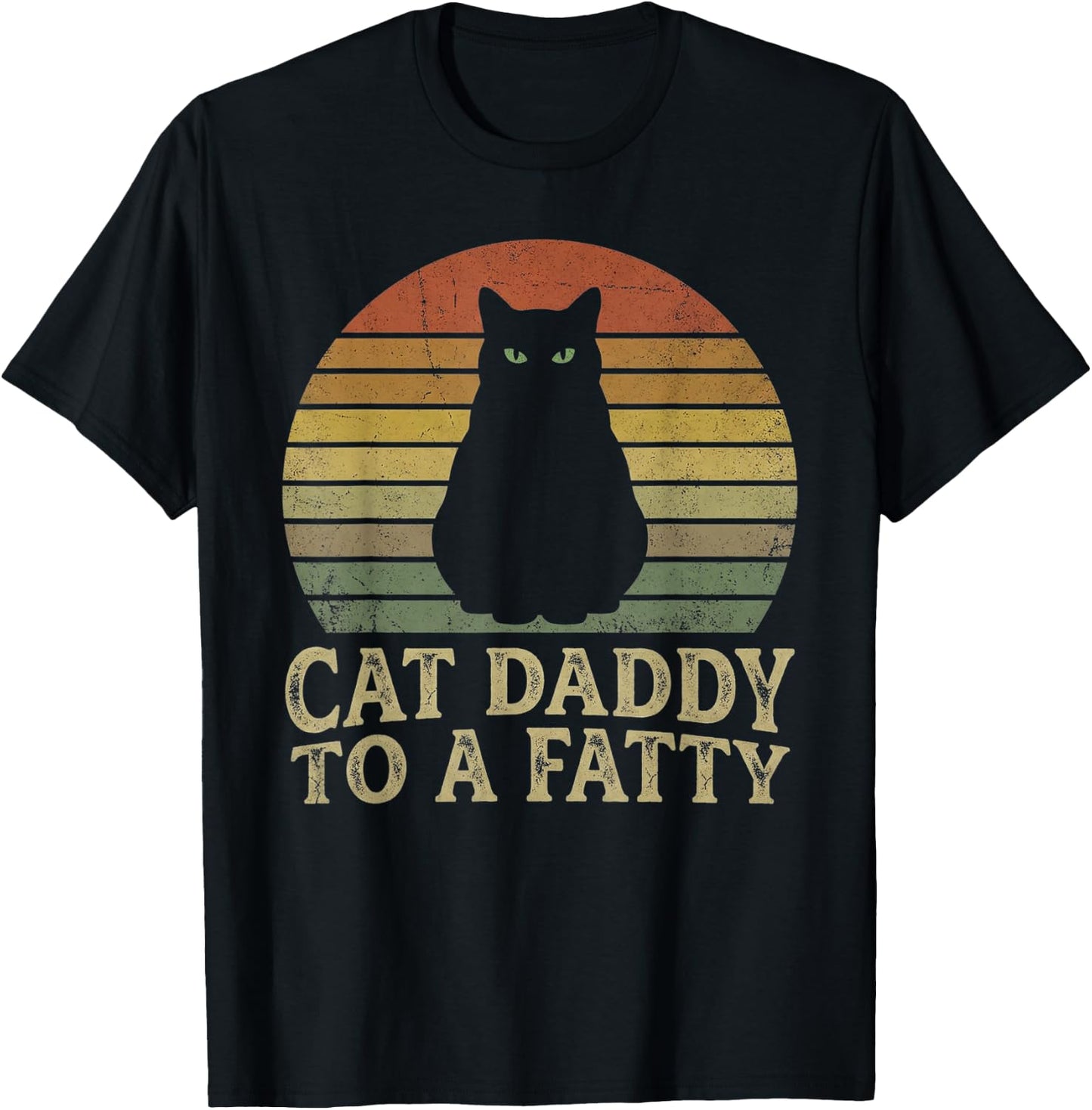 Fat Chonk Dad Funny Cat Daddy to A Fatty T-Shirt - T-Shirt | Black