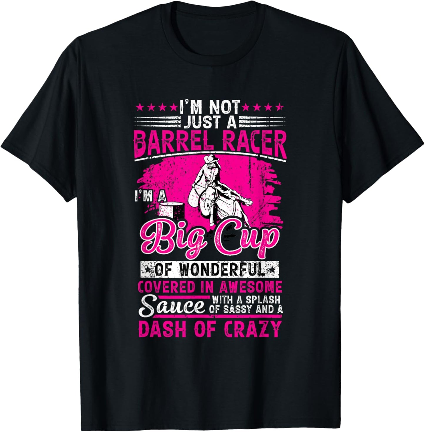 Not Just a Barrel Racer Girl | Big Dose of Energy T-Shirt - T-Shirt | Black