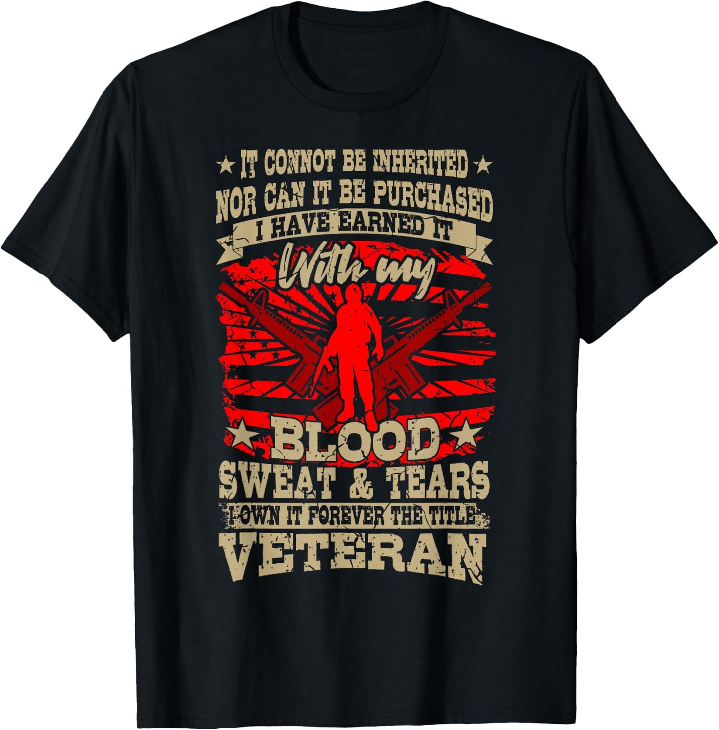 Veterans Day Soldier American Military BLOOD SWEAT AND TEARS T-Shirt - T-Shirt | Black