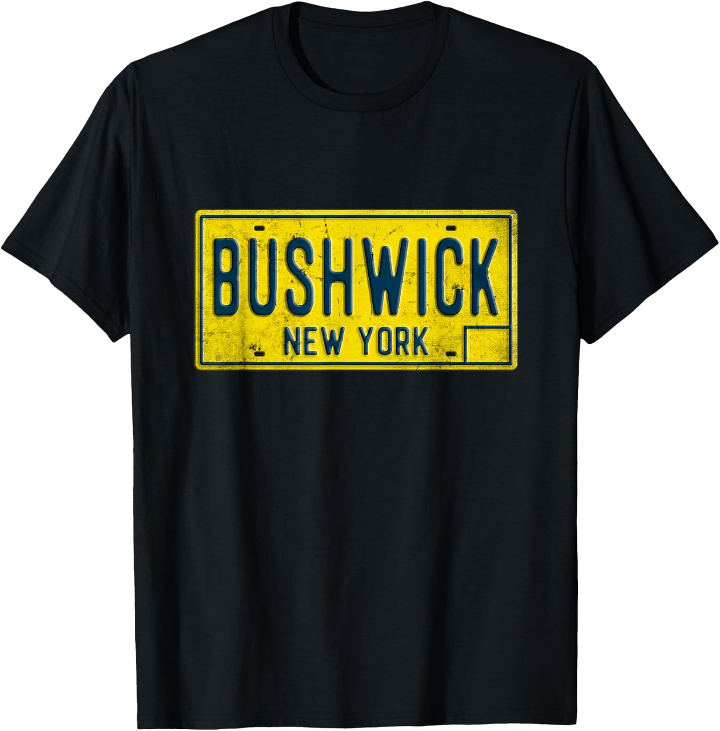 Bushwick Brooklyn New York Old Retro Vintage License Plate T-Shirt - T-Shirt | Black