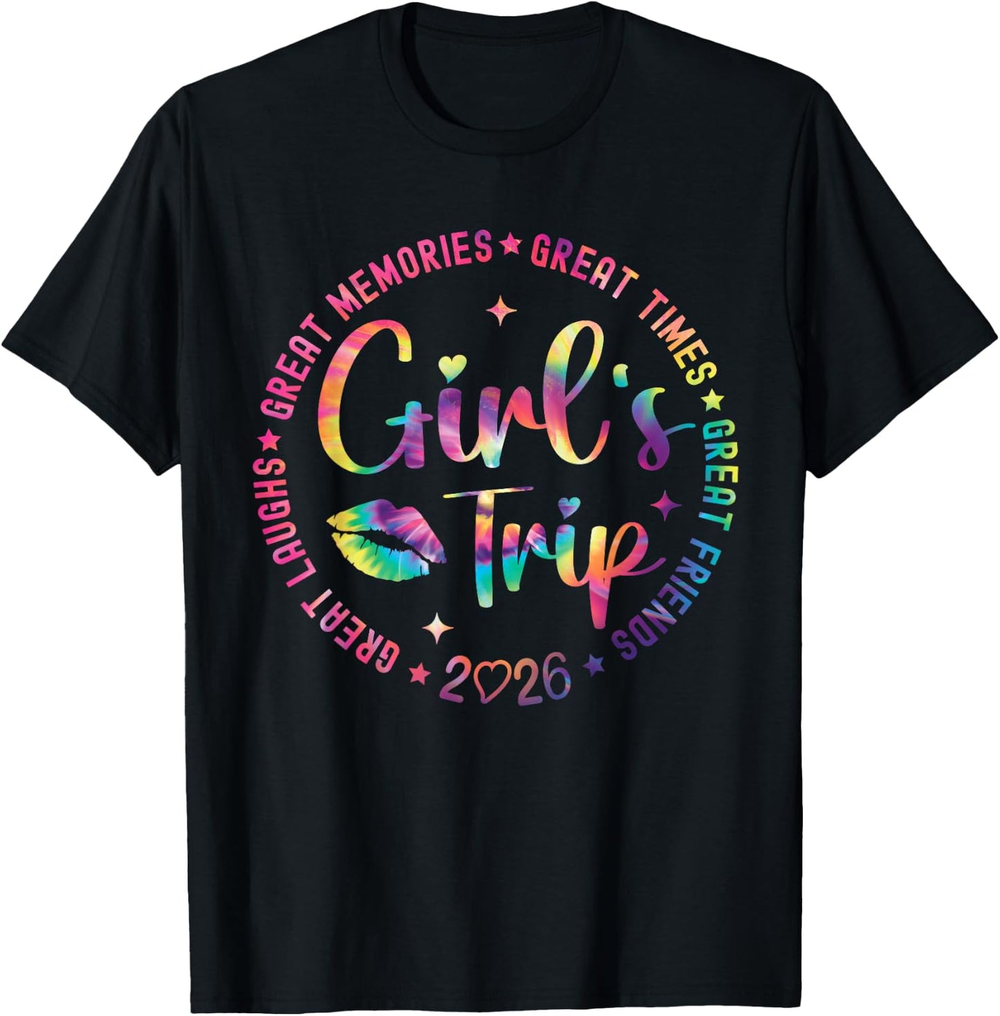 Girls Weekend Great Memories Women Girls Trip 2026 T-Shirt - T-Shirt | Black