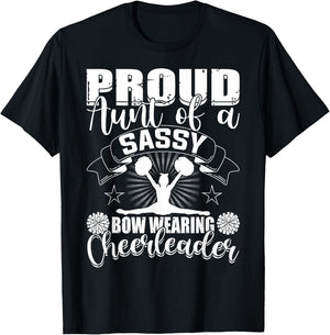 Proud Aunt Of A Sassy Bow Wearing Cheerleader Cheerleading T-Shirt - T-Shirt | Black