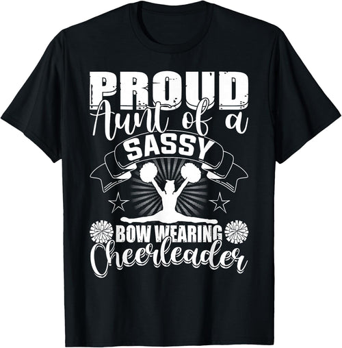 Proud Aunt Of A Sassy Bow Wearing Cheerleader Cheerleading