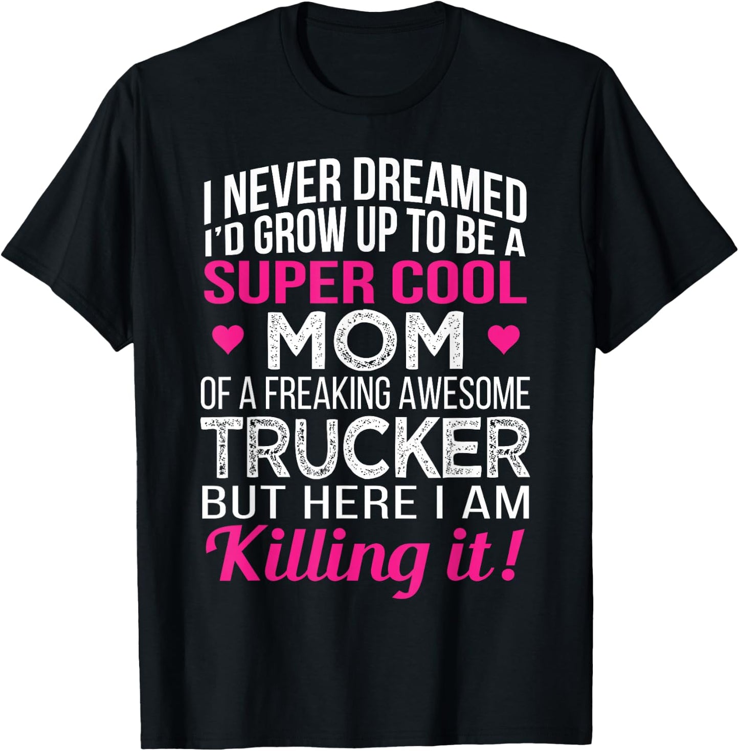 Mom of Freaking Awesome Trucker Mother's Day T-Shirt - T-Shirt | Black