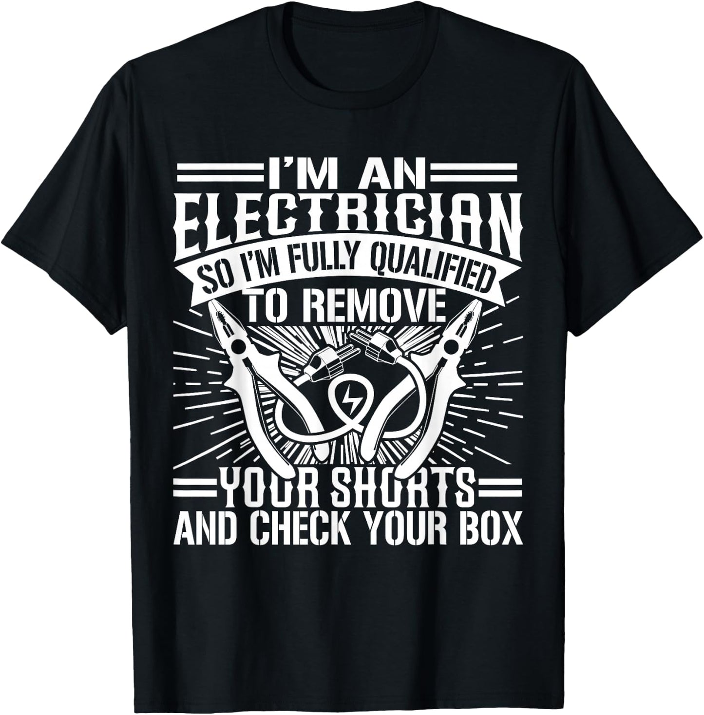 I'm Fully Qualified To Remove Your Shorts And Check Your Box T-Shirt - T-Shirt | Black