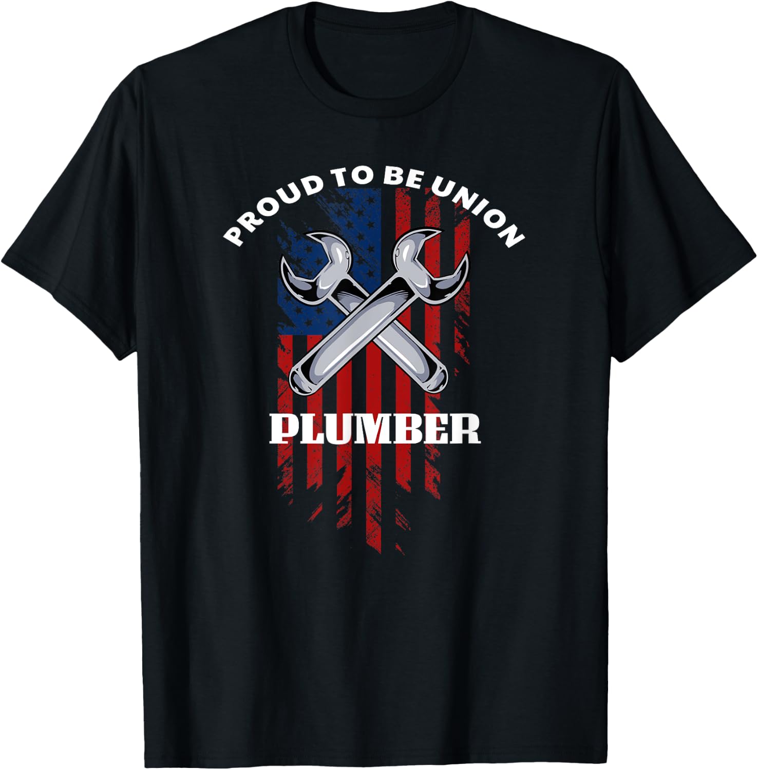 Proud To Be Union Plumber , Union Workers T-Shirt - T-Shirt | Black