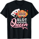 Lucky Slot Machine Queen Shirt - Funny Casino Gambling T-Shirt - T-Shirt | Black