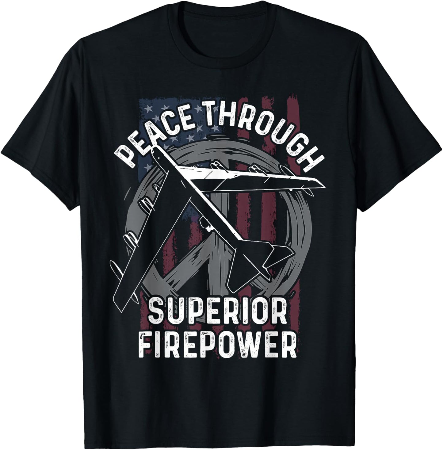 Peace Through Superior Firepower Shirt B-52 Bomber T-Shirt - T-Shirt | Black