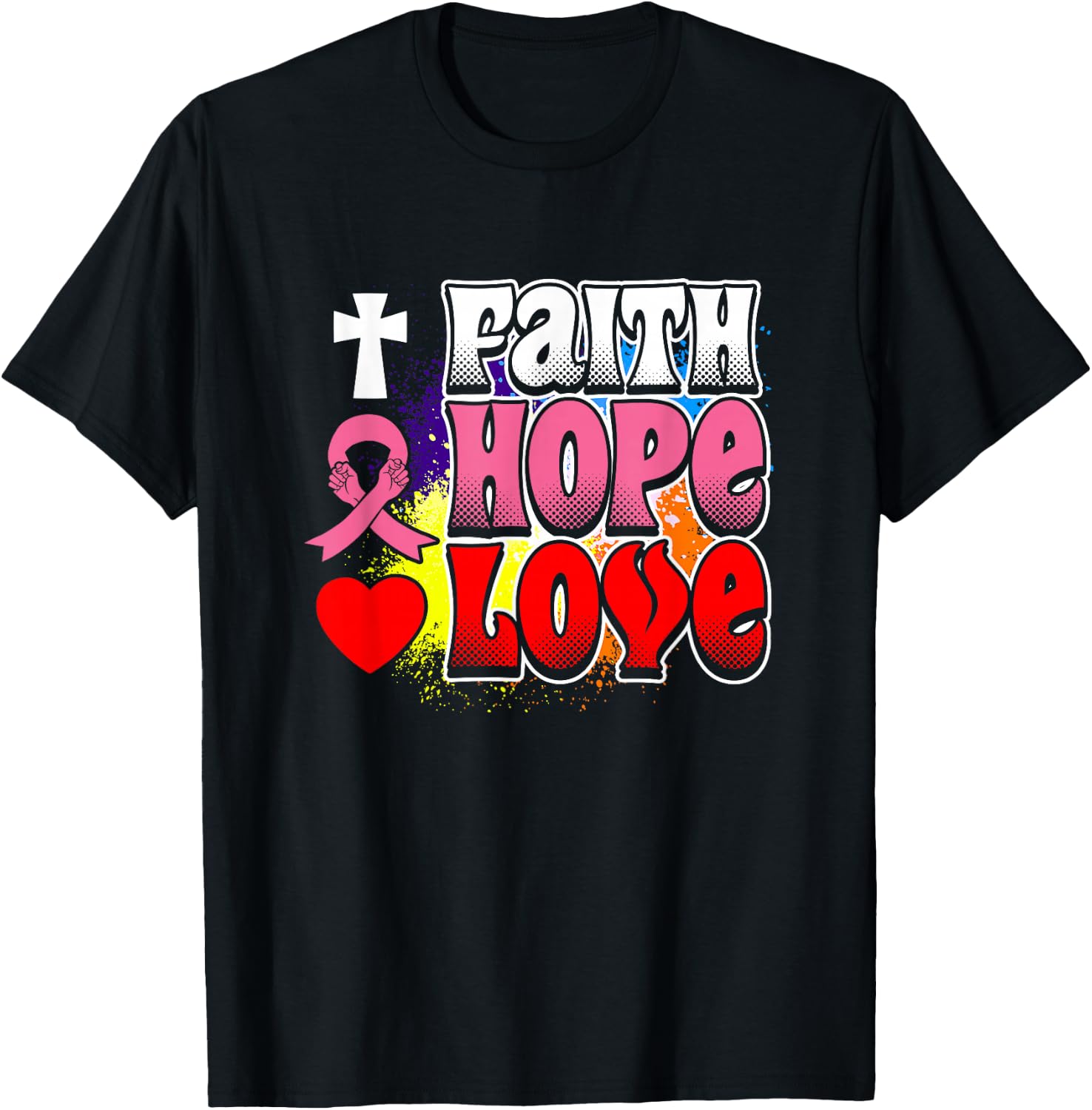 Faith Hope Love Design T-Shirt - T-Shirt | Black