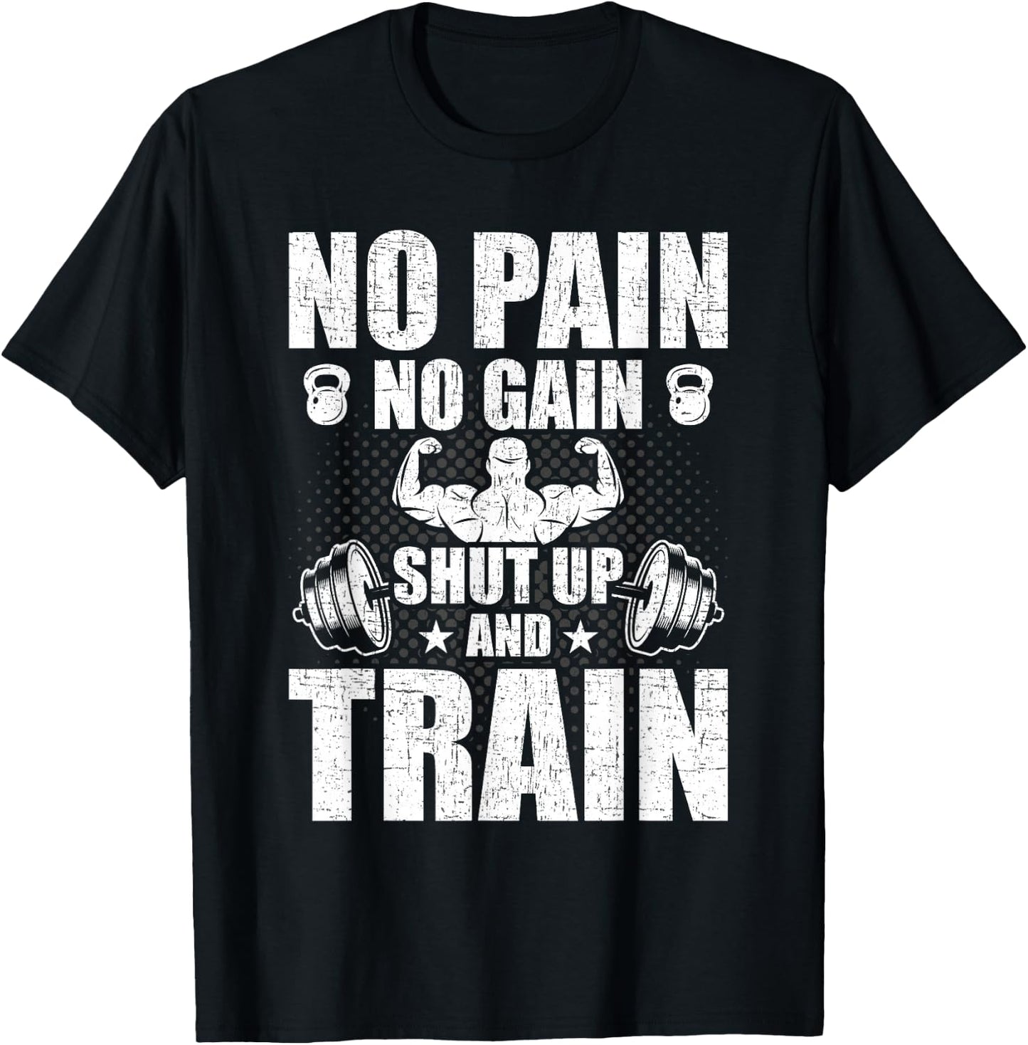 No Pain No Gain Bodybuilding Weightlifting Workout T-Shirt - T-Shirt | Black