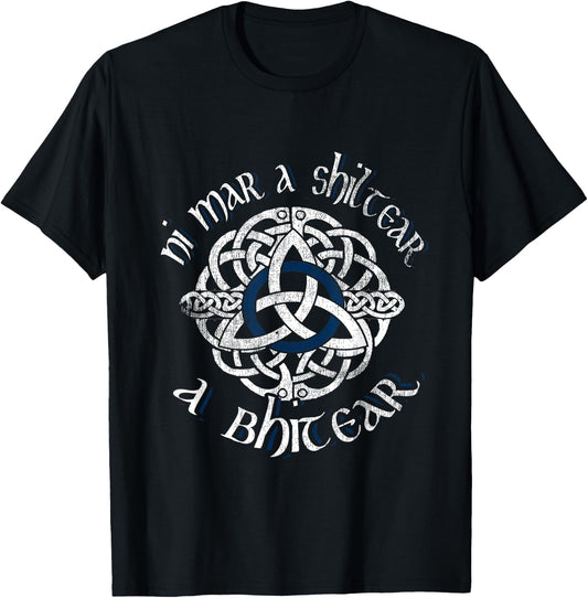 Gaelic Irish Quotes Blessings What Is Assumed Is Often Wrong T-Shirt - T-Shirt | Black