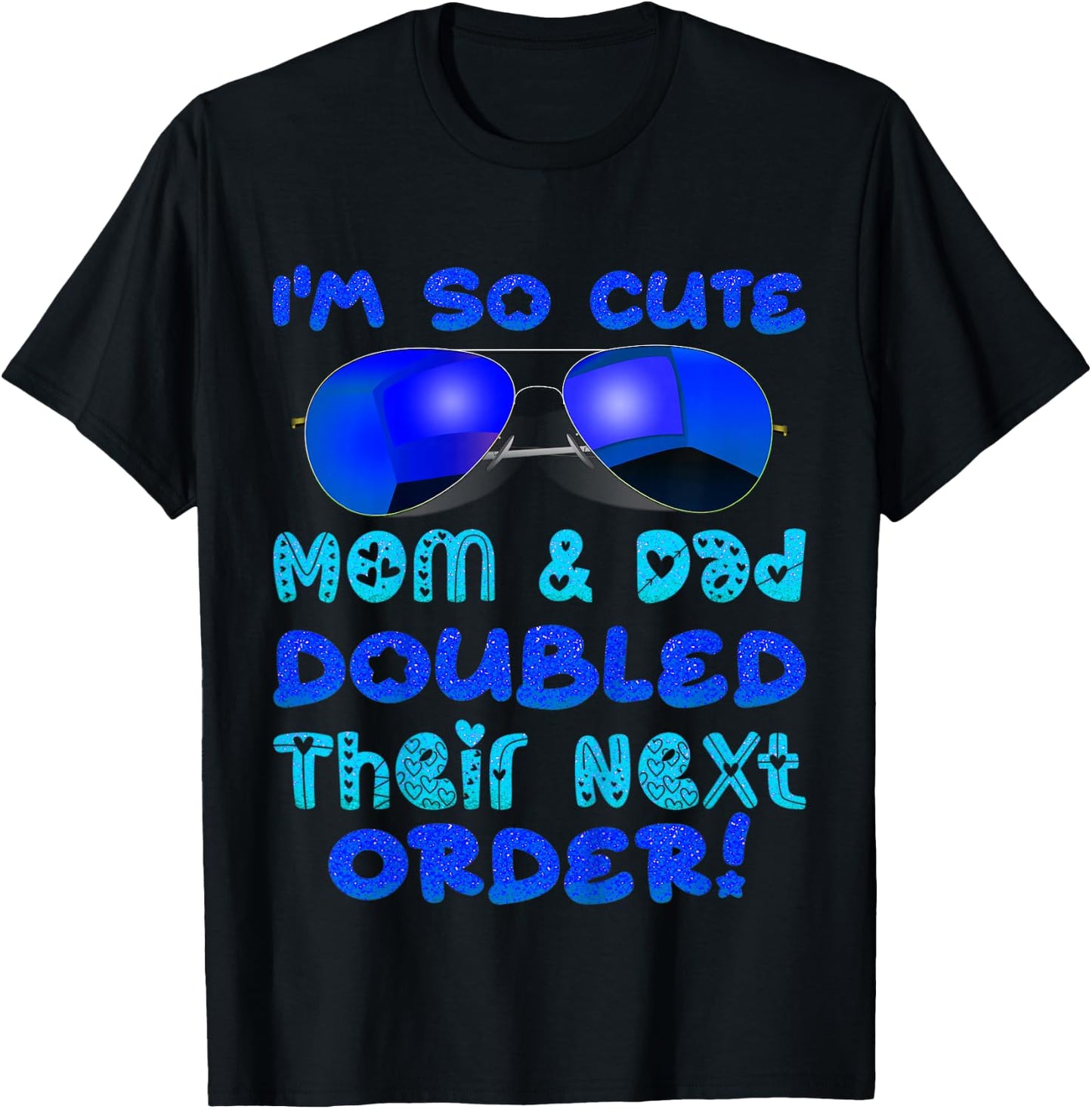 I'm So Cute Mom And & Doubled Their Next Order Twins Baby T-Shirt - T-Shirt | Black