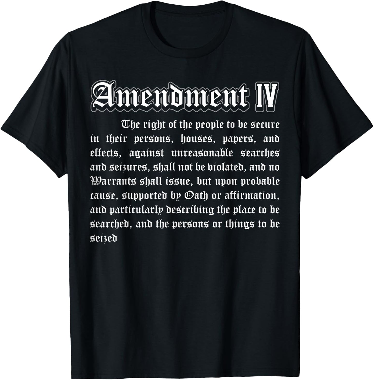 Bill of Rights 4th Amendment T-Shirt - T-Shirt | Black