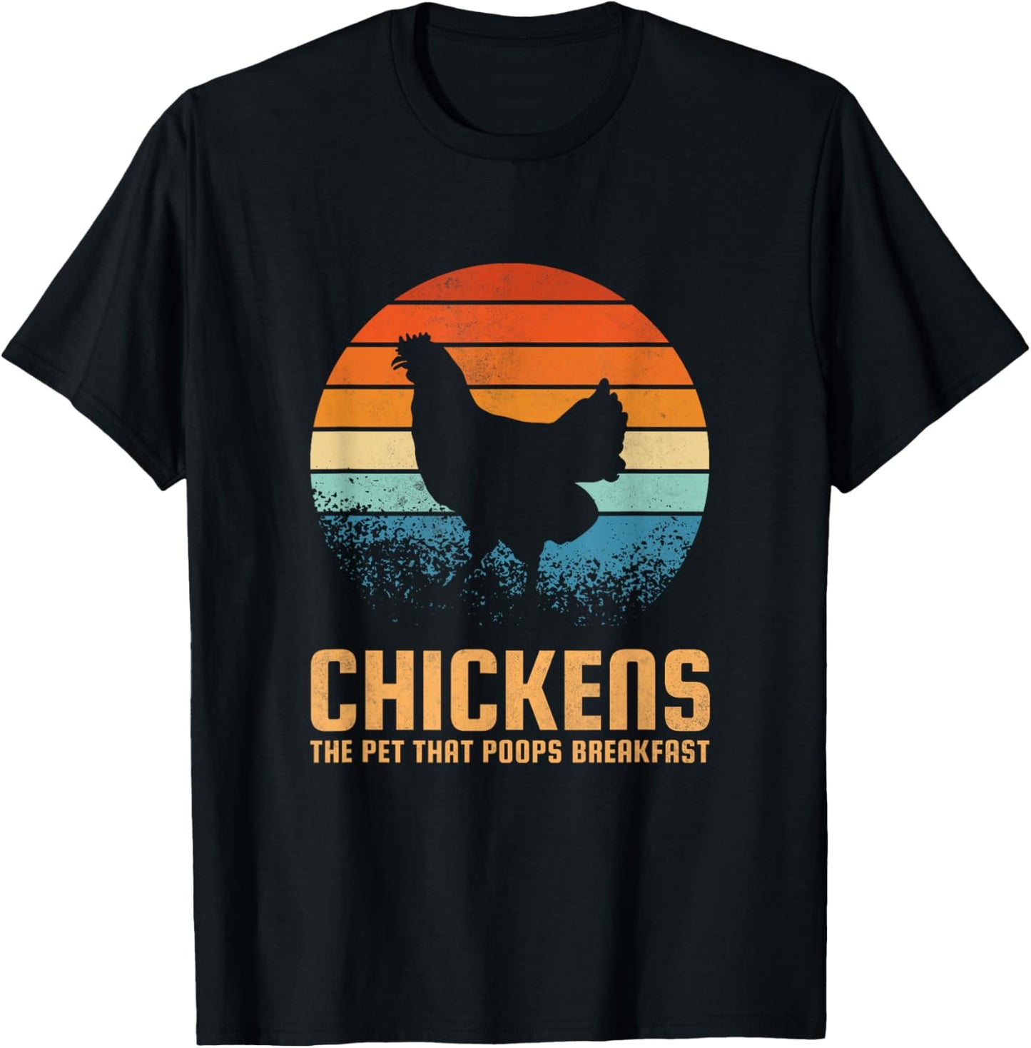 Chickens the pet that poops breakfast T-Shirt - T-Shirt | Black