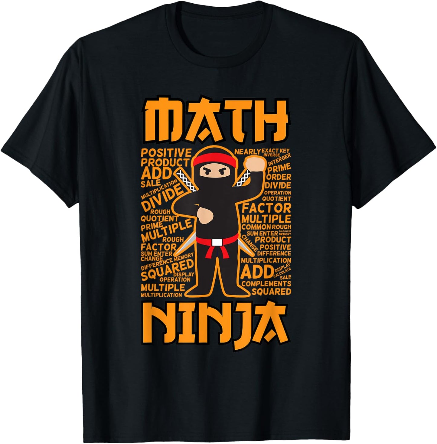 Funny Math Ninja Gift For Maths Teacher Student Men Women Girls Kids T-Shirt - T-Shirt | Black