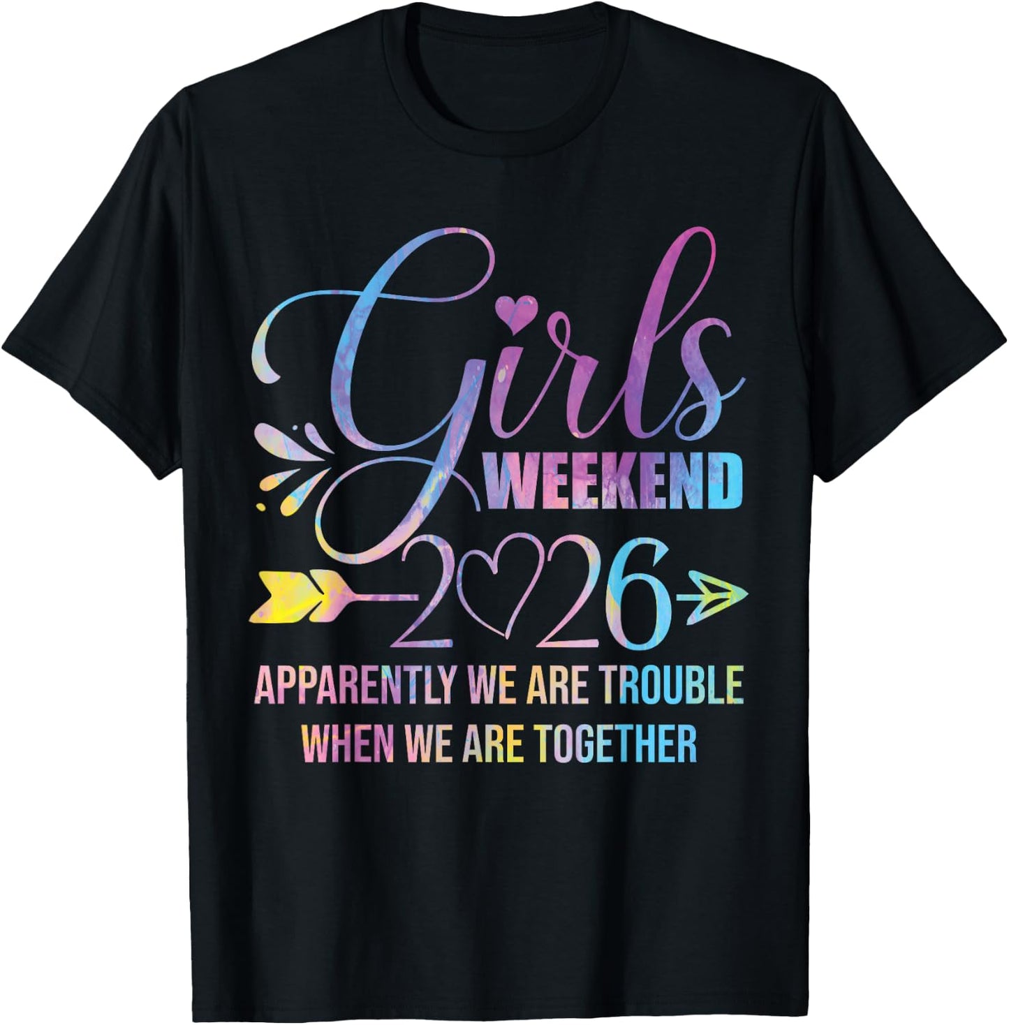 Girls Weekend Women We Are Trouble Girls Trip 2026 T-Shirt - T-Shirt | Black