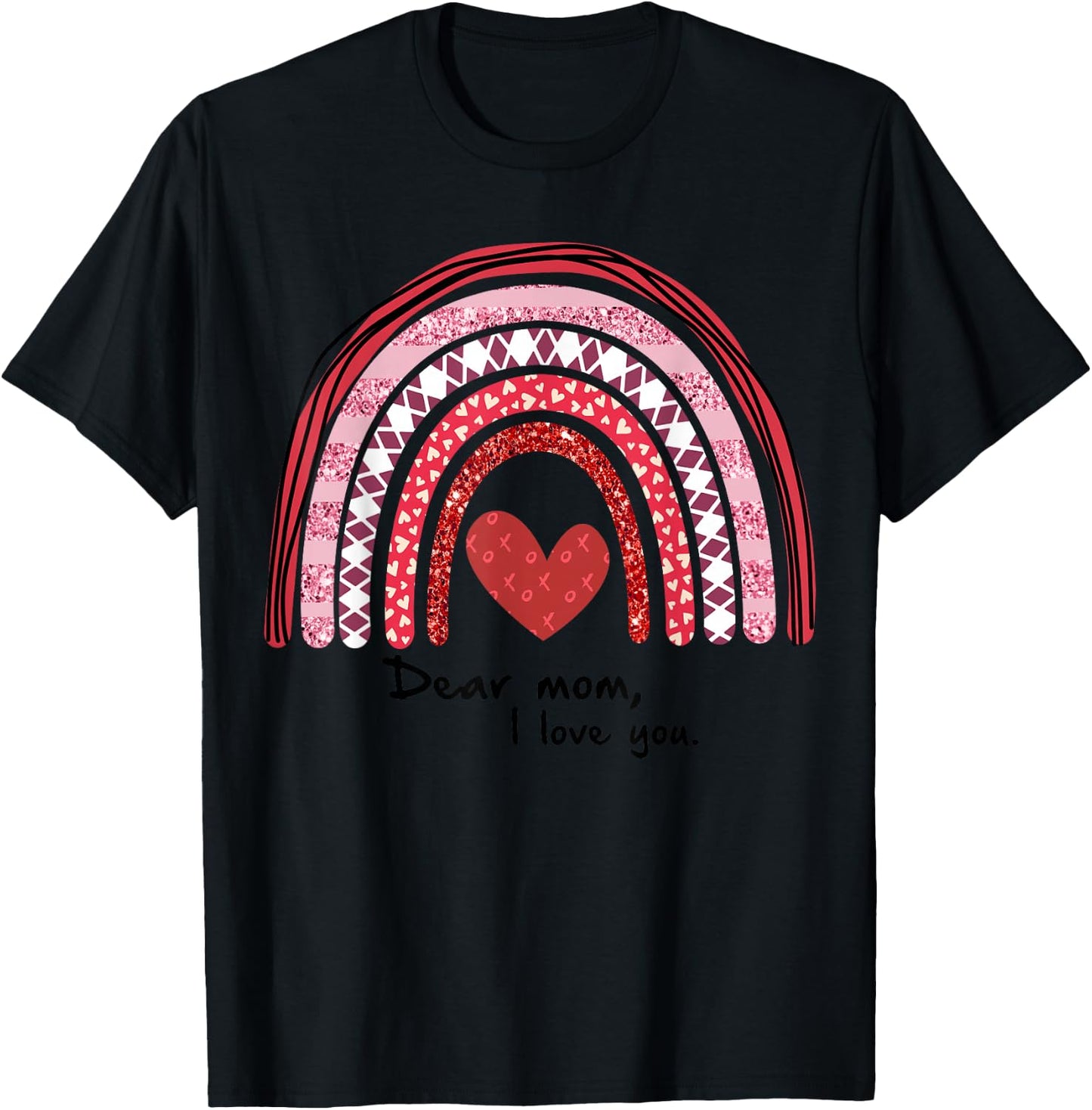 Love Mama Dear Mom I Love You Gift T-Shirt - T-Shirt | Black