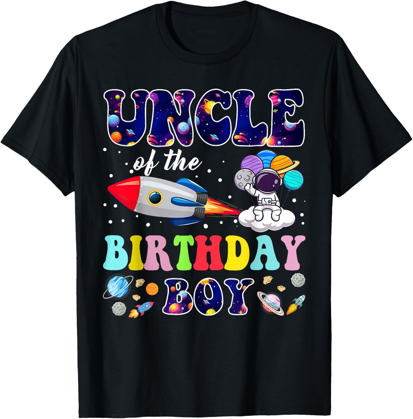Uncle of The Birthday Boy Space Astronaut Birthday Family T-Shirt - T-Shirt | Black